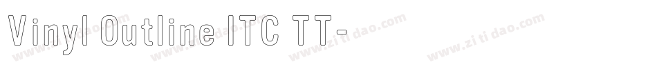 Vinyl Outline ITC TT字体转换
